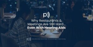 Thumbnail for Why Restaurants & Meetings Are Still Hard… Even With Hearing Aids